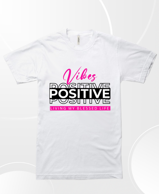 Positive Vibes